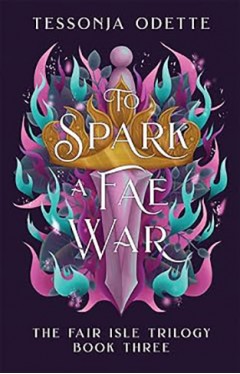 To Spark a Fae War